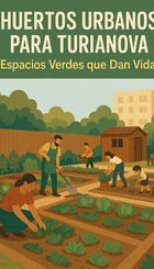🌿 Huertos Urbanos: Cultiva Tu Barrio